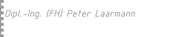 Dipl.-Ing. (FH) Peter Laarmann